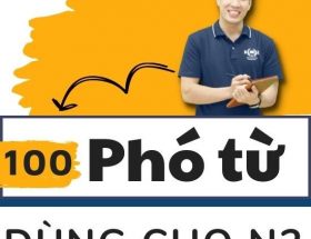 100 phó từ dành cho N2